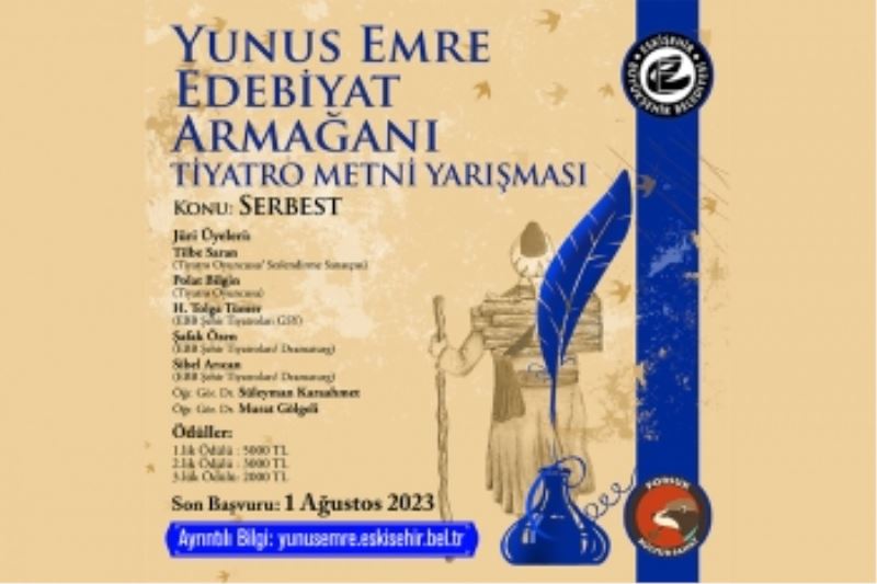 YUNUS EMRE İÇİN TİYATRO METNİ YARIŞMASI