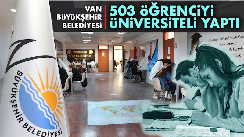 BÜYÜKŞEHİR BELEDİYEMİZ 503 ÖĞRENCİYİ ÜNİVERSİTELİ YAPTI