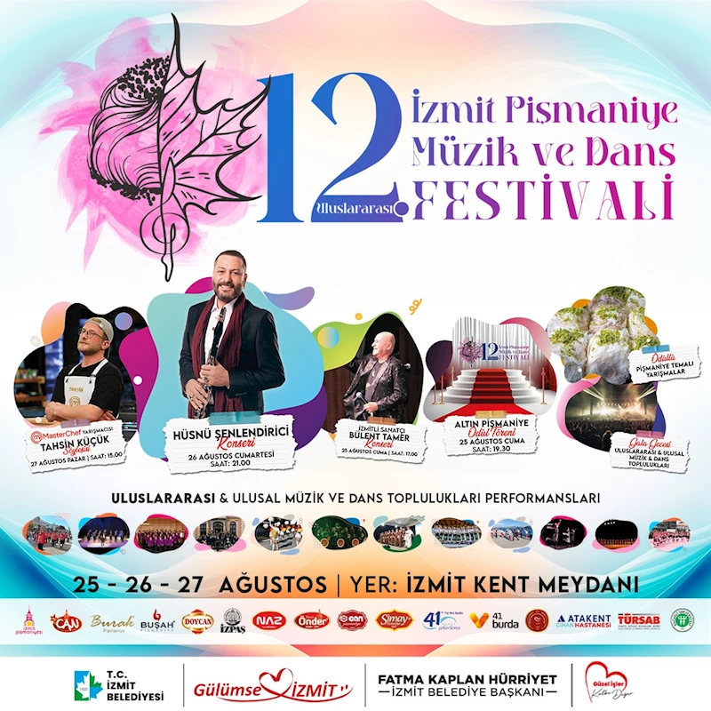 PİŞMANİYE FESTİVALİNİN BU YILKİ TEMASI ‘İZMİT’İ YAŞAYIN’ OLACAK