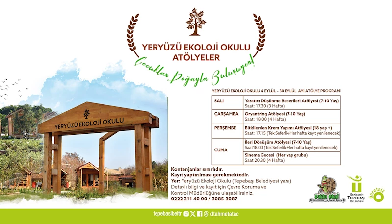 YERYÜZÜ EKOLOJİ OKULU EYLÜL ATÖLYELERİ BAŞLIYOR