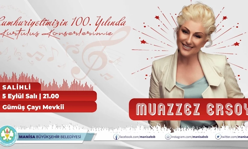 Salihli, Muazzez Ersoy İle Kurtuluş Coşkusu Yaşayacak