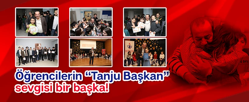 Öğrencilerin “Tanju Başkan” sevgisi bir başka!
