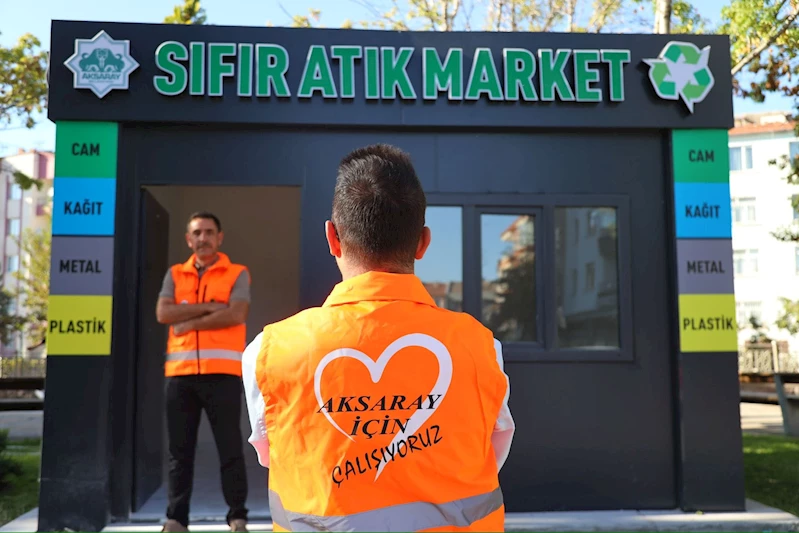 AKSARAY BELEDİYESİ SIFIR ATIK MARKET İLE ÇEVRE BİLİNCİNİ ARTIRIYOR