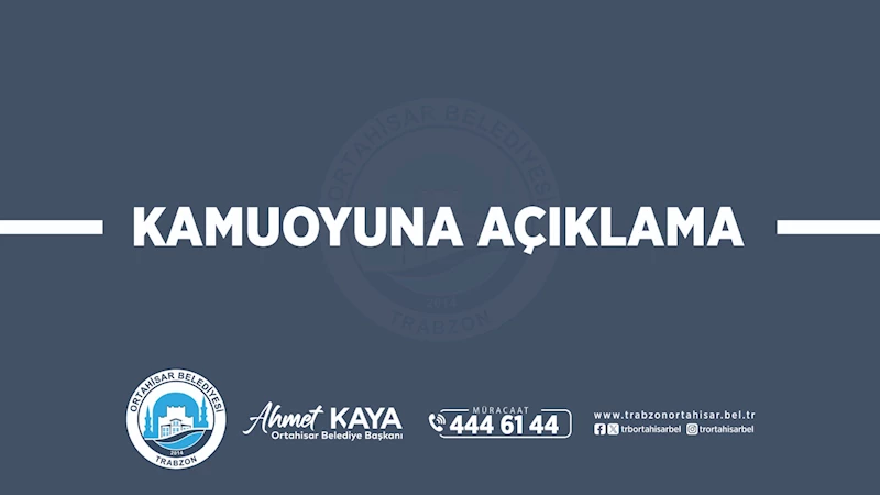 KAMUOYUNA AÇIKLAMA