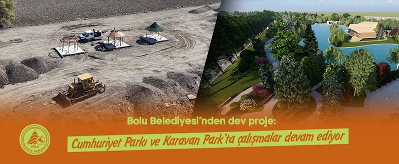 Bolu Belediyesi’nden dev proje