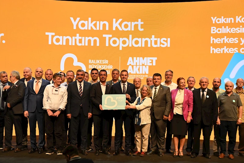 Balıkesir’de “Yakın Kart” Dönemi