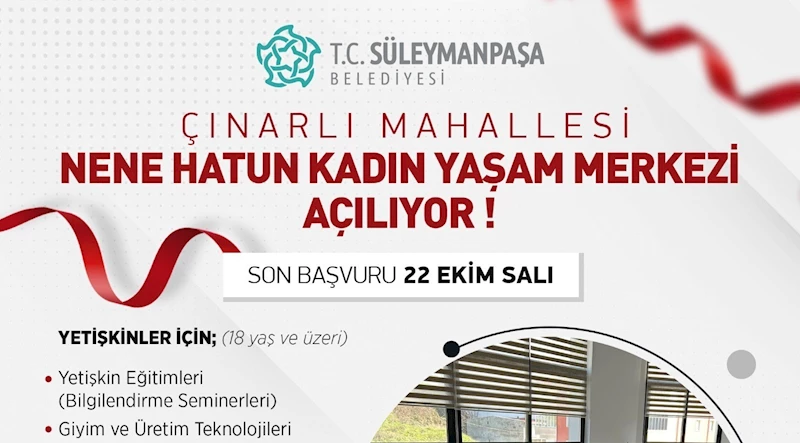 Çınarlı Mahallesi Nene Hatun Kadın Yaşam Merkezi Açılıyor