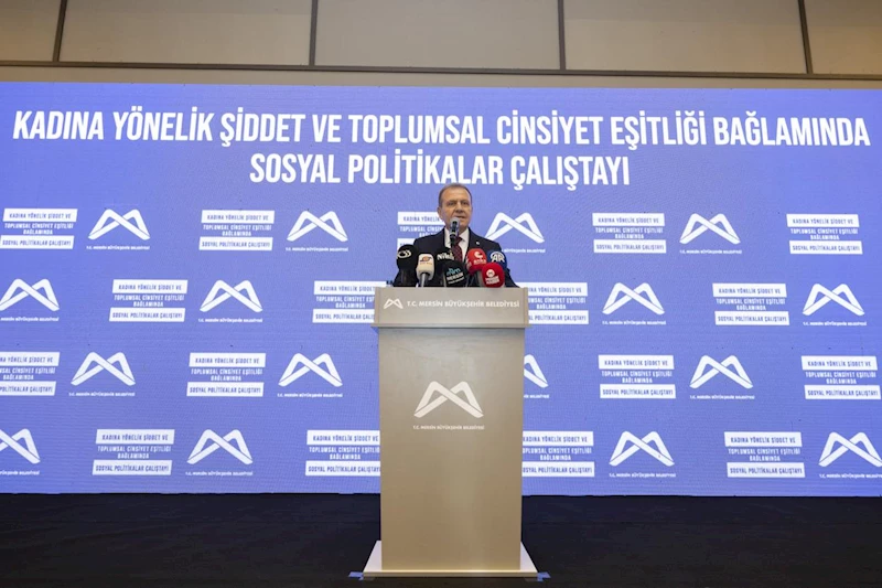 Başkan Seçer, ‘Kadına Yönelik Şiddet ve Toplumsal Cinsiyet Eşitliği Bağlamında Sosyal Politikalar Çalıştayı’na Katıldı