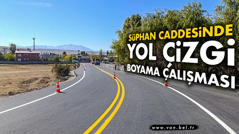 Süphan caddesinde yol çizgi boyama çalışması