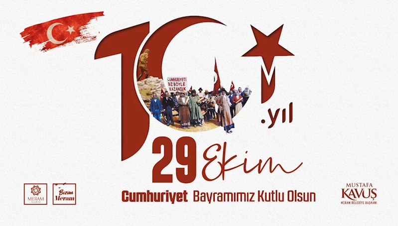 BAŞKAN KAVUŞ’TAN 29 EKİM CUMHURİYET BAYRAMI MESAJI