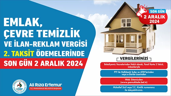 PAMUKKALE’DE 2. VERGİ ÖDEME DÖNEMİ BAŞLADI