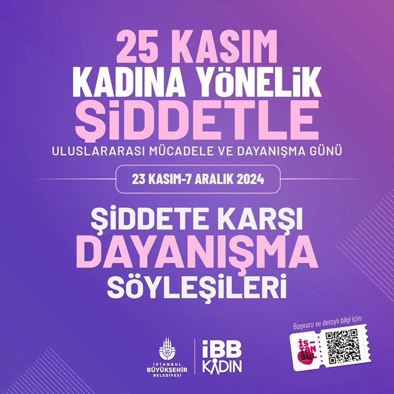 İBB  ‘KADINA ŞİDDETE HAYIR’ DİYECEK