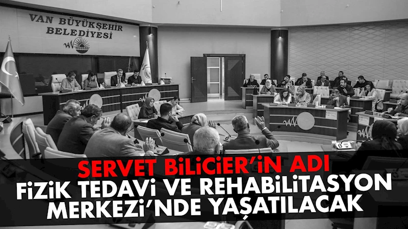 Servet Bilicier’in adı Fizik Tedavi ve Rehabilitasyon Merkezi’nde yaşatılacak