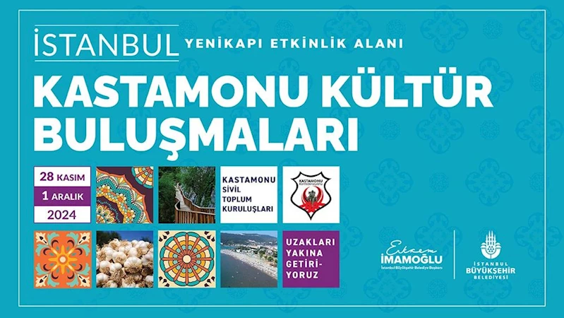 KASTAMONU KÜLTÜR BULUŞMALARI BAŞLIYOR