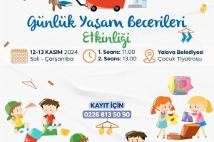 YALOVA BELEDİYESİ, GÜNLÜK YAŞAM BECERİ ETKİNLİKLERİNİ BAŞLATIYOR