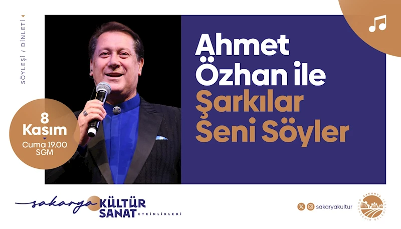 Ahmet Özhan Sakarya’da sanatseverlerle buluşacak