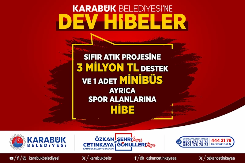 Karabük Belediyesi’ne Dev Hibeler