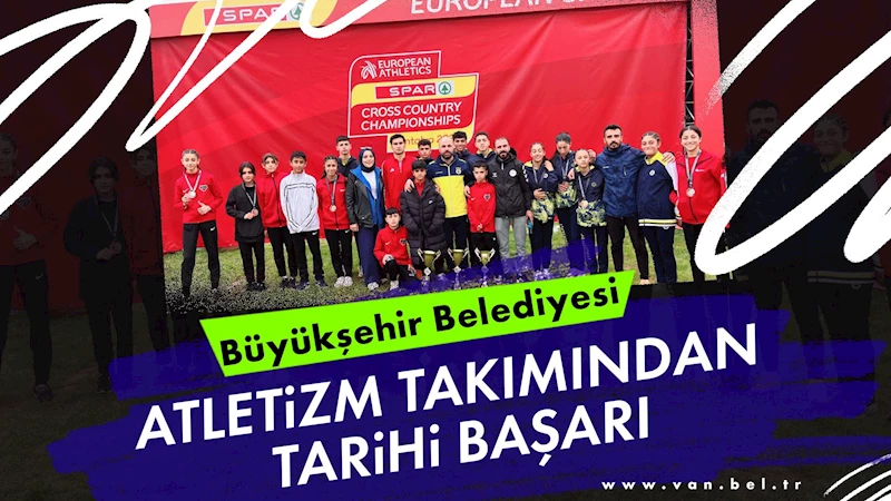 Büyükşehir Belediyesi atletizm takımından tarihi başarı