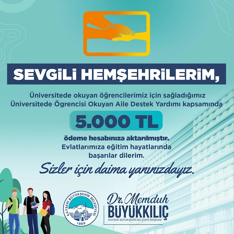 Öğrenci Dostu Büyükşehir’den 5 Binden Fazla Aileye Yaklaşık 26 Milyon TL’lik Nakdi Eğitim Desteği