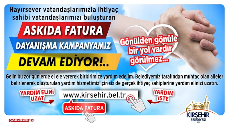 ASKIDA FATURA KAMPANYASI SÜRÜYOR