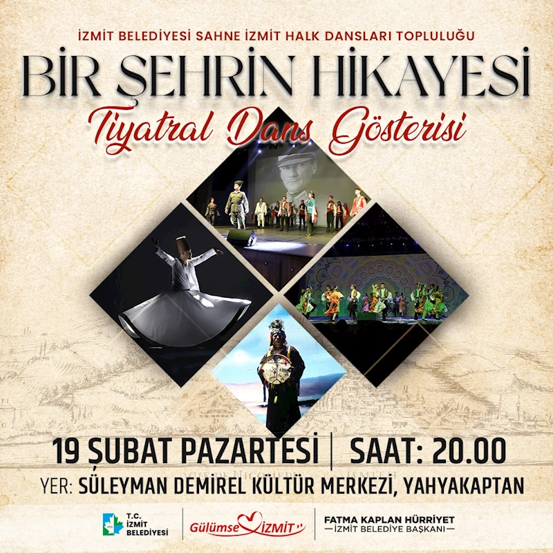 “BİR ŞEHRİN HİKAYESİ” TİYATRAL DANS GÖSTERİSİ İZMİTLİLERE UNUTULMAZ BİR GECE DAHA YAŞATACAK