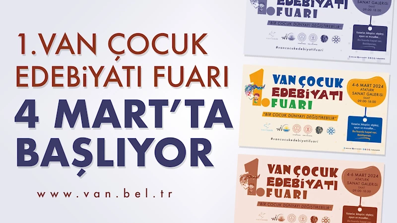 1.VAN ÇOCUK EDEBİYATI FUARI 4 MART’TA BAŞLIYOR