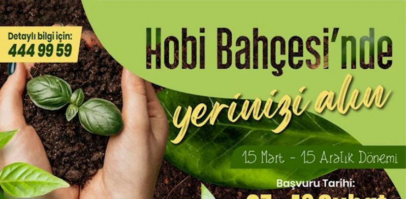 Hobi Bahçelerimizde Yer Almak İster Misiniz?