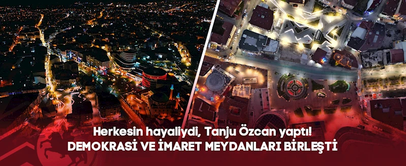 Herkesin hayaliydi, Tanju Özcan yaptı!