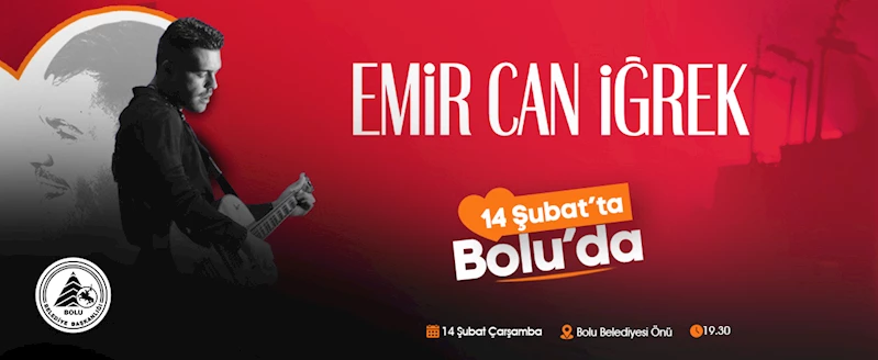 Emir Can İğrek Sevgililer Günü’nde Bolu’da