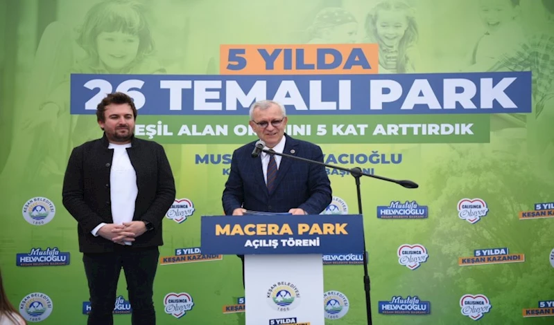 Keşan’ın en büyük temalı parkı Macera Parkı açıldı