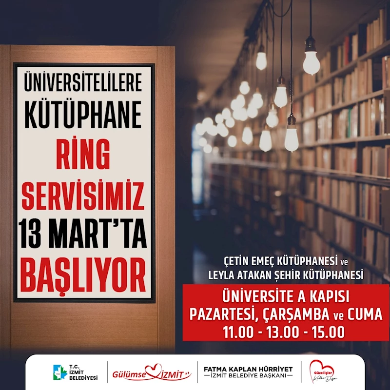 İZMİT BELEDİYESİ ÜNİVERSİTELİLERE ÜCRETSİZ KÜTÜPHANE RİNG SERVİSLERİNE BAŞLIYOR!
