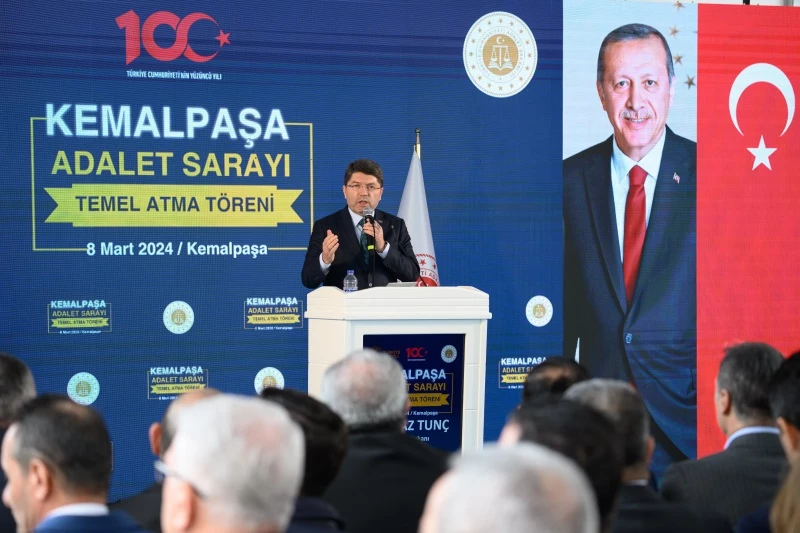 ADALET BAKANI TUNÇ, KEMALPAŞA ADALET SARAYI TEMEL ATMA TÖRENİNE KATILDI