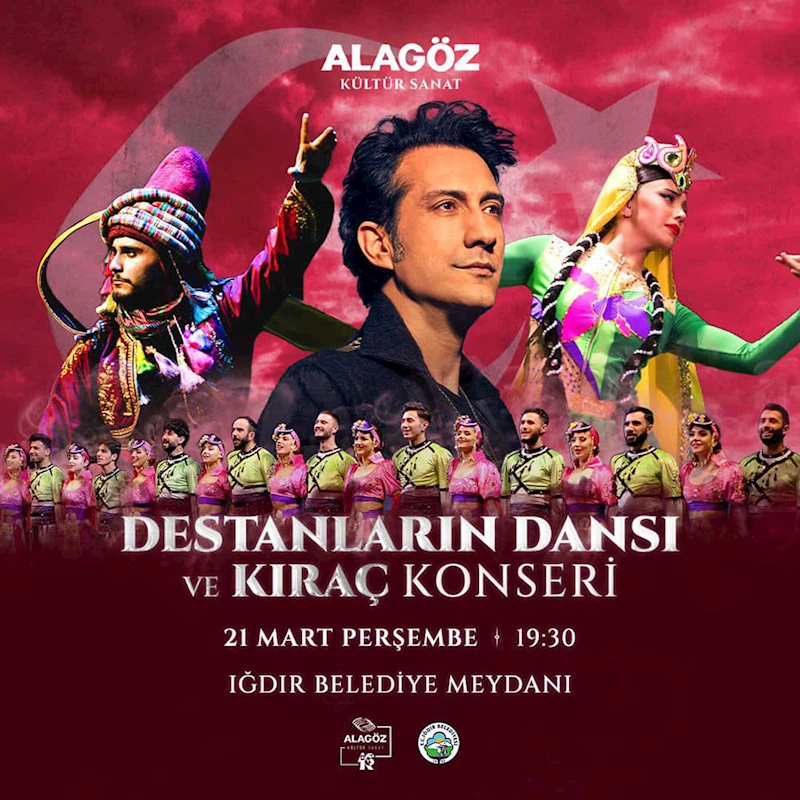 Kıraç Konseri ve Destanların Dansı Gösterisi
