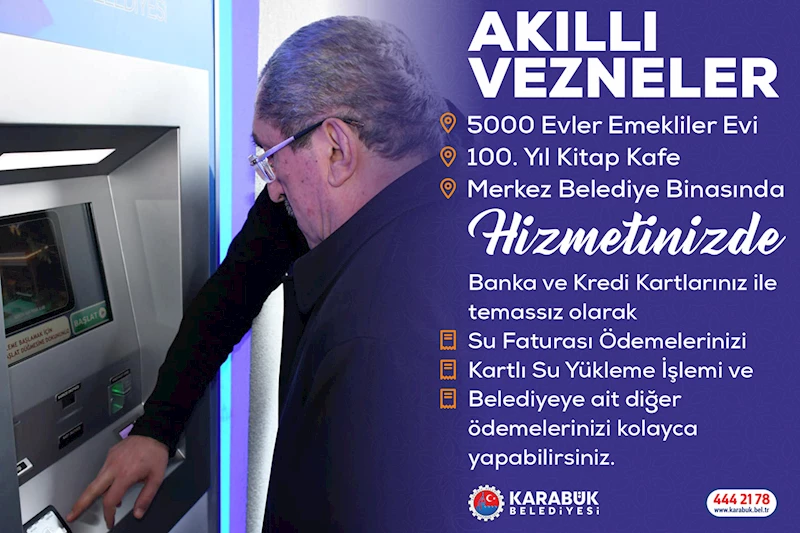 Akıllı Vezneler Hizmetinizde