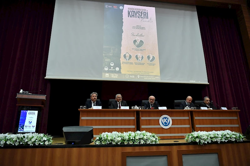 Büyükkılıç: “Kayseri, Hem Kendini Kuran Şehir Hem de Zenginlikler Şehridir”
