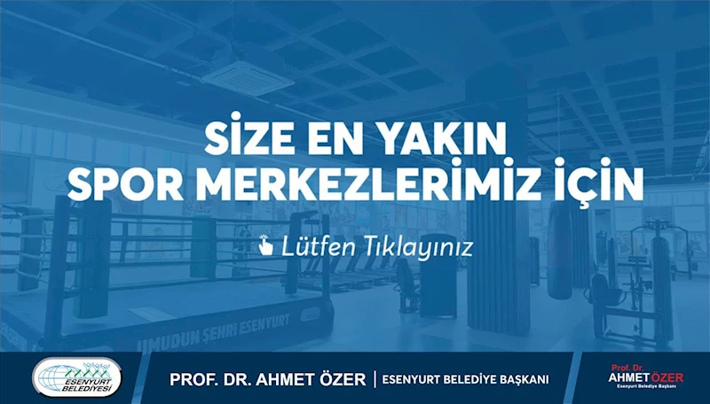 Size En Yakın Spor Merkezlerimiz İçin Lütfen Tıklayınız