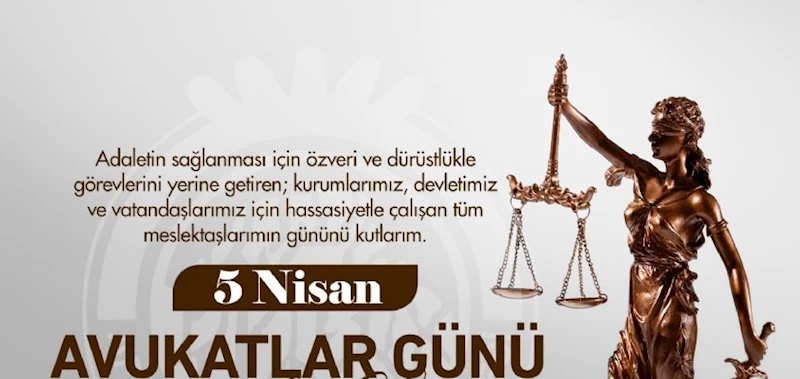 BAŞKANIMIZ BURCU KÖKSAL´DAN AVUKATLAR GÜNÜ MESAJI