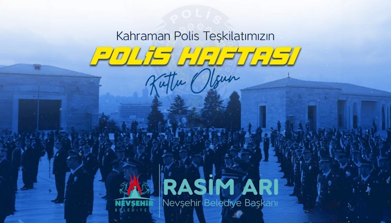 Başkan Arı, Türk Polis Teşkilatının 179. Kuruluş Yıl Dönümünü Kutladı