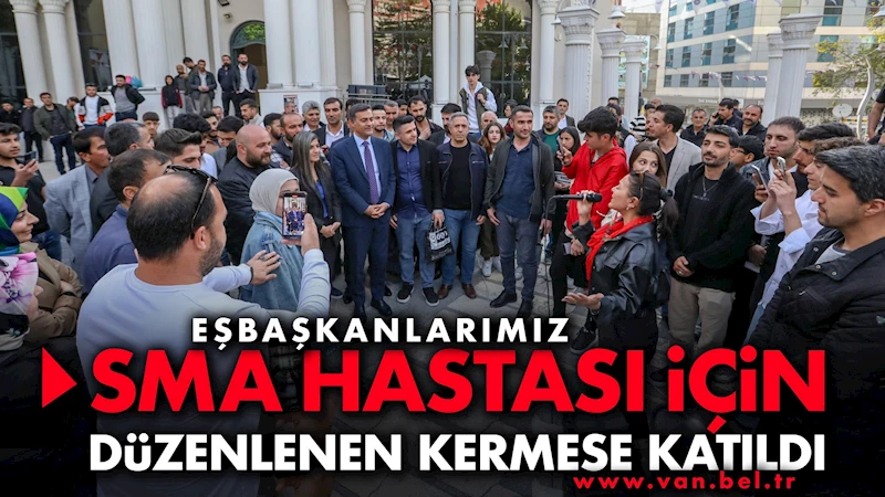 Eşbaşkanlarımız SMA Hastası İçin Düzenlenen Destek Kermesine Katıldı