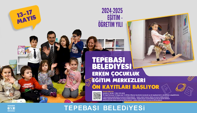 ERKEN ÇOCUKLUK EĞİTİM MERKEZLERİ ÖN KAYITLARI BAŞLIYOR