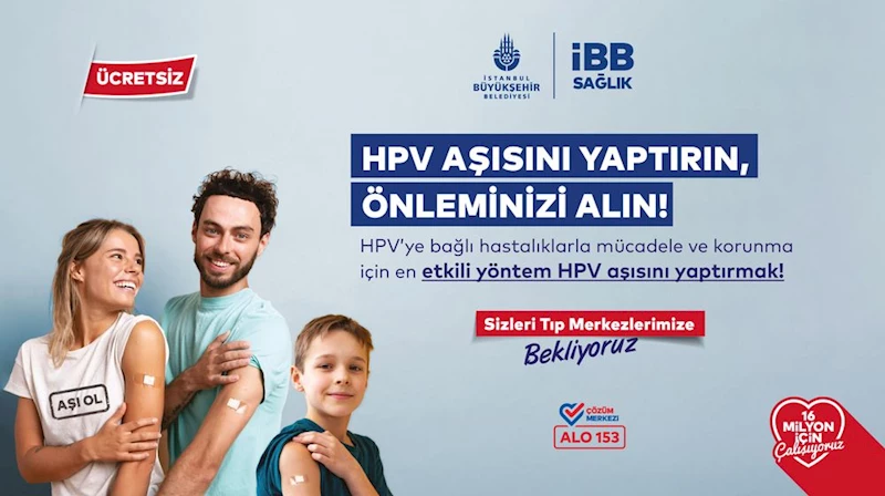 ÜCRETSİZ HPV AŞI UYGULAMASI BAŞLIYOR