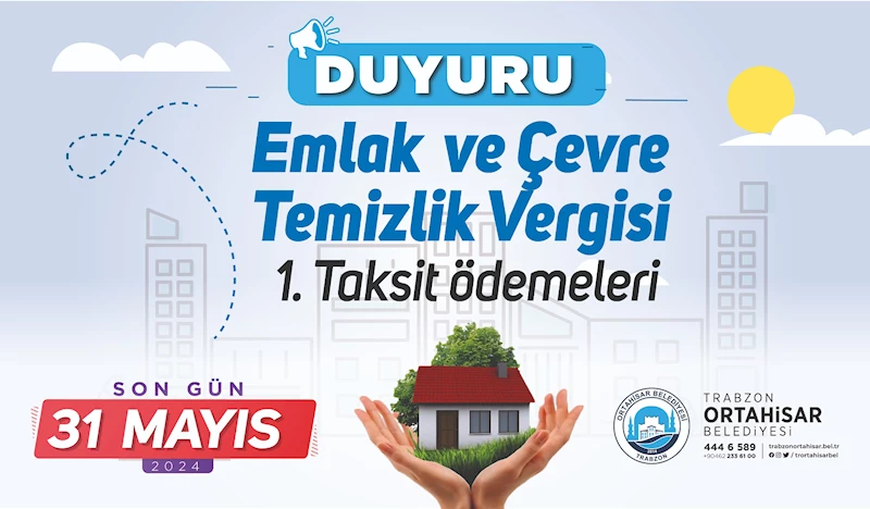 Ortahisar Belediyesi’nden vergi mükelleflerine  hatırlatma