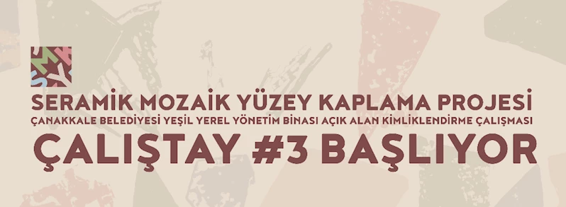 İleri Dönüşüm Projesi: Seramik Mozaik Yüzey Kaplama Projesi