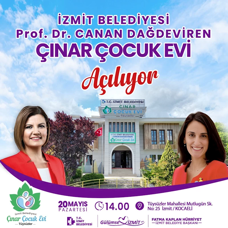 ÜNLÜ BİLİM İNSANI PROF. DR. CANAN DAĞDEVİREN’İN KATILIMIYLA TÜYSÜZLER ÇINAR ÇOCUK EVİ BUGÜN AÇILIYOR