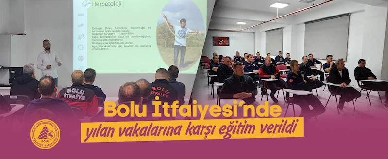 Bolu İtfaiyesi’nde yılan vakalarına karşı eğitim verildi