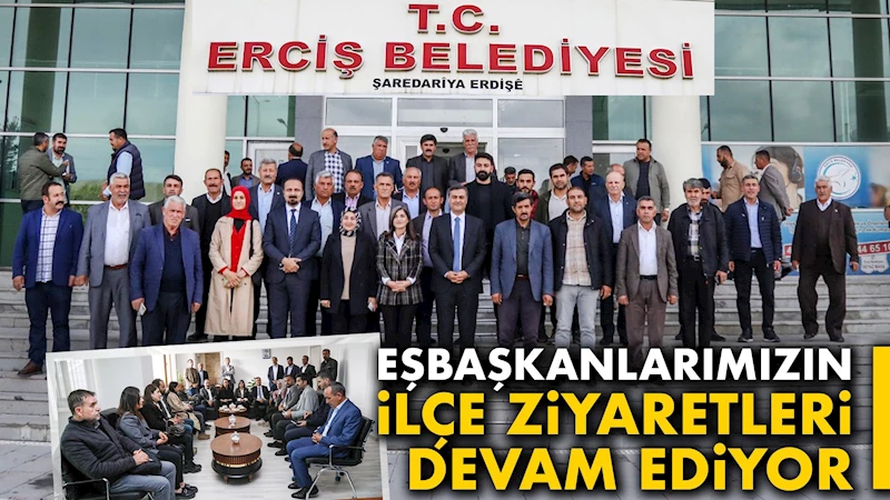 EŞBAŞKANLARIMIZIN İLÇE ZİYARETLERİ DEVAM EDİYOR