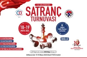 SATRANÇ TURNUVAMIZIN KAYITLARI BAŞLIYOR