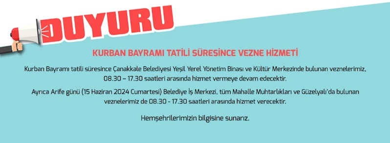 Kurban Bayramı Tatili Süresince Vezne Hizmeti