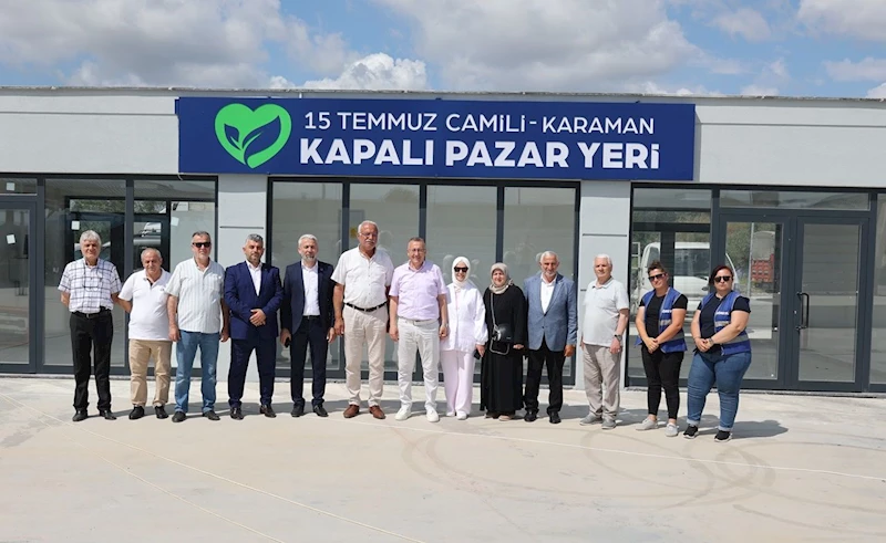 15 Temmuz Camili-Karaman Pazar Yeri ve Etkinlik Alanı Faaliyete Geçti