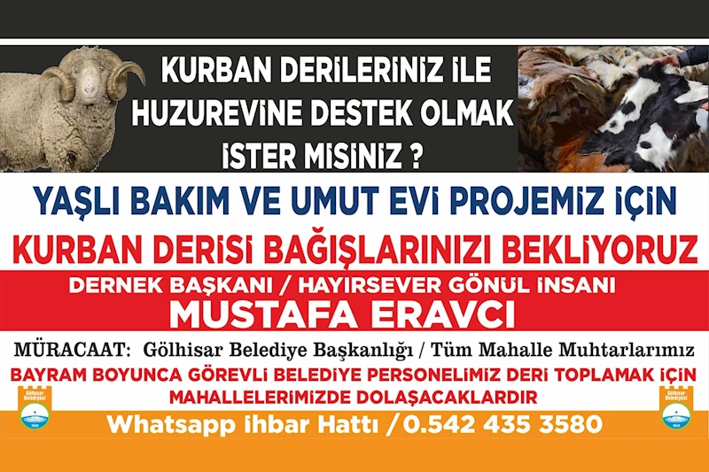 HUZUREVİ İNŞAATI İÇİN DERİ TOPLAMA KAMPANYASI